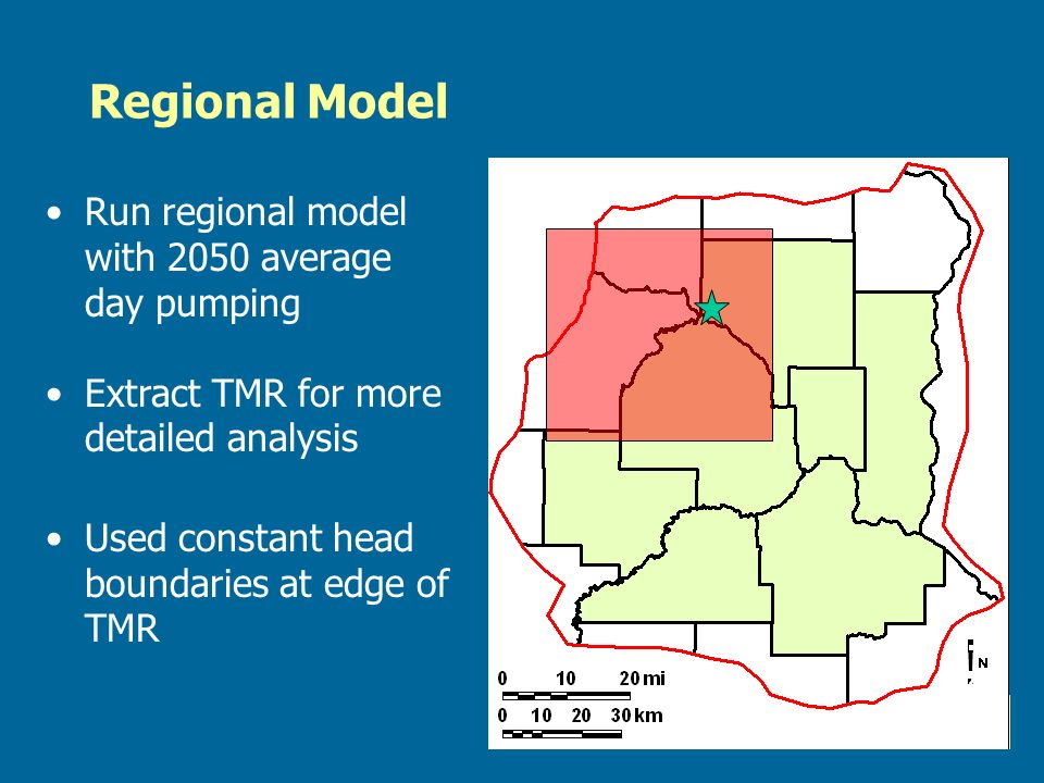 Regional Model Run regional model with 2050 average day pumping Extract TMR for more detailed analysis Used constant head boundaries at edge of TMR