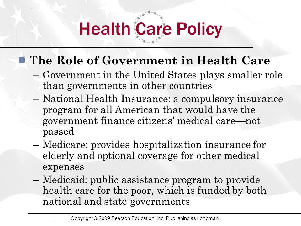 Copyright © 2009 Pearson Education, Inc. Publishing as Longman.  Policymaking for Health Care and the Environment Chapter 19 Edwards,  Wattenberg, and Lineberry. - ppt download