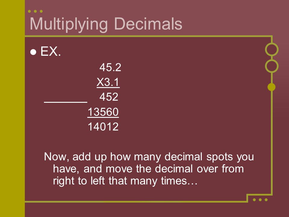Multiplying Decimals EX.