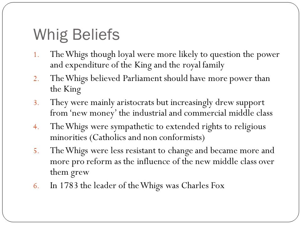 What was the difference between the Whigs and the Tories? - ppt download