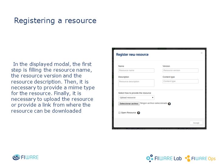 Registering a resource In the displayed modal, the first step is filling the resource name, the resource version and the resource description.