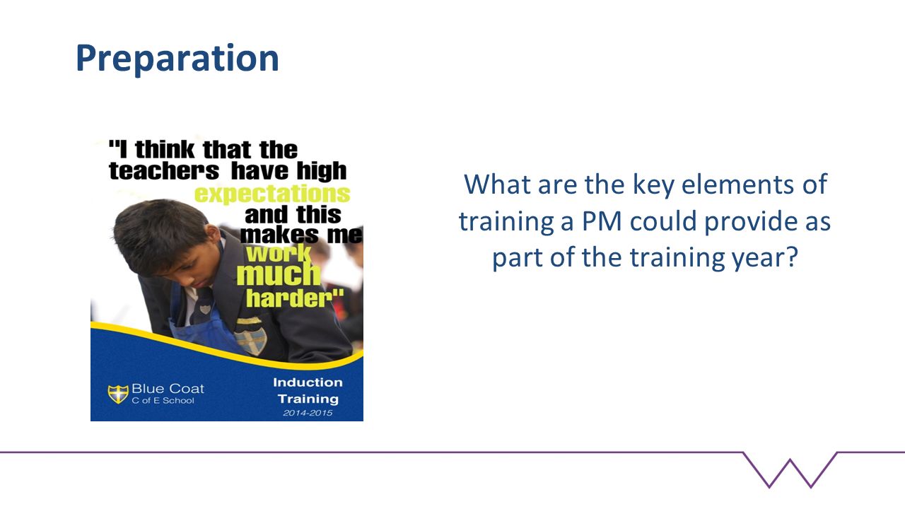 Preparation What are the key elements of training a PM could provide as part of the training year