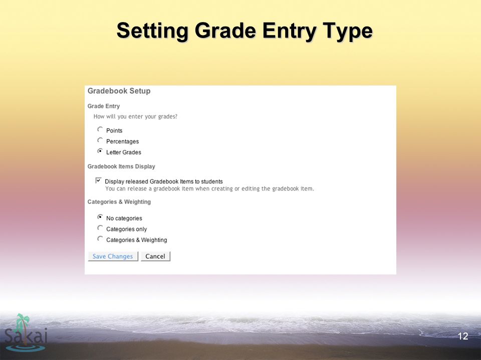 12 Setting Grade Entry Type