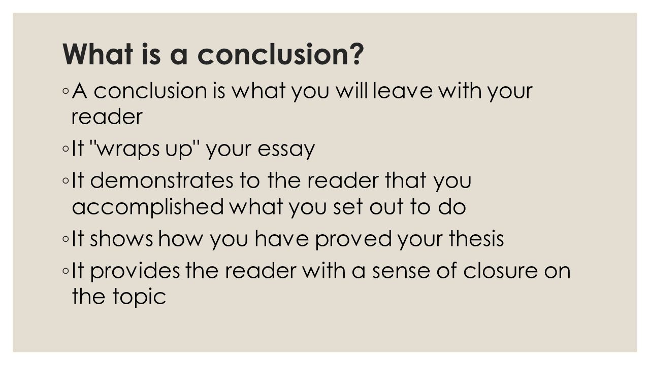 writing conclusions by wendy aguiar what is a conclusion how do you write a conclusion for an essay