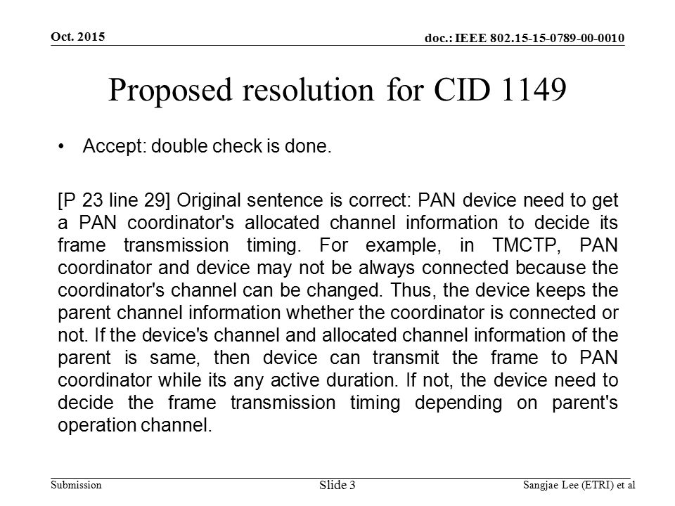 doc.: IEEE Submission Proposed resolution for CID 1149 Accept: double check is done.