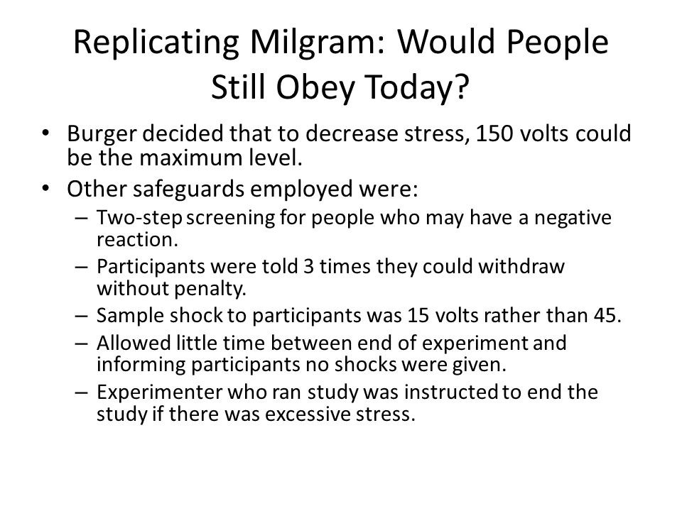 Replicating Milgram: Would People Still Obey Today.