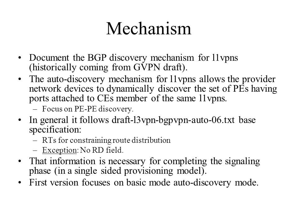 Mechanism Document the BGP discovery mechanism for l1vpns (historically coming from GVPN draft).