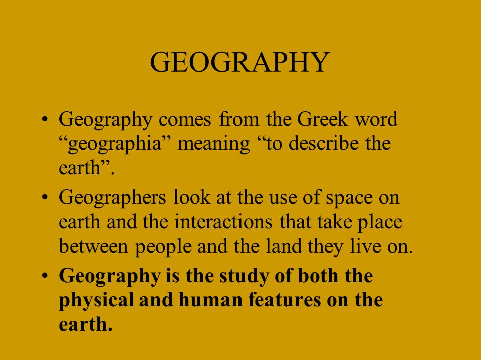 the word geography comes from the greek meaning