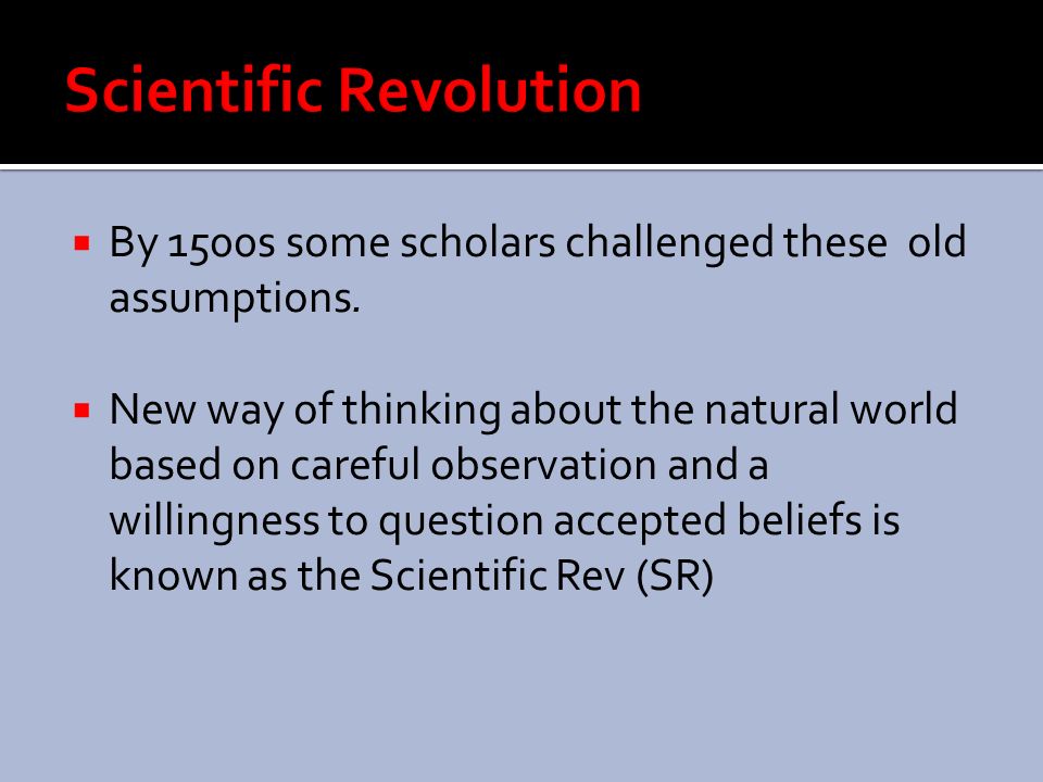 Garratt Chap 6 Old Science Scholars Generally Relied On Ancient Authorities Church Teachings Common Sense And Reasoning To Explain The Physical Ppt Download Garratt Chap 6 Old Science Scholars Generally Relied On Ancient Authorities Church Teachings Common Sense And Reasoning To Explain The Physical Ppt Download