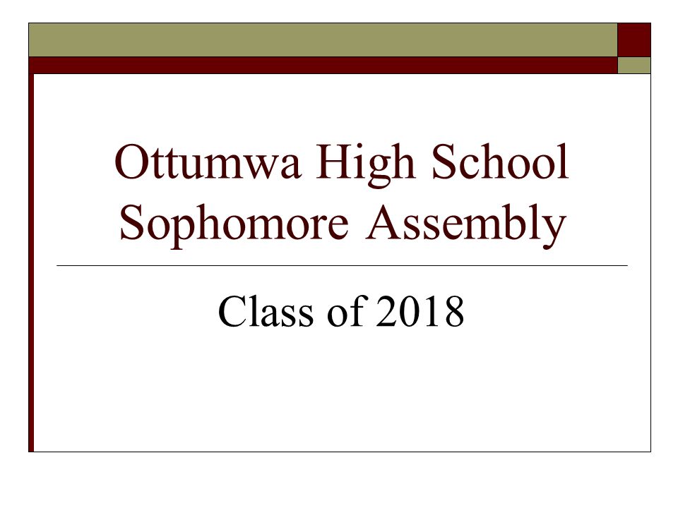 Ottumwa High School Sophomore Assembly Class of 2018