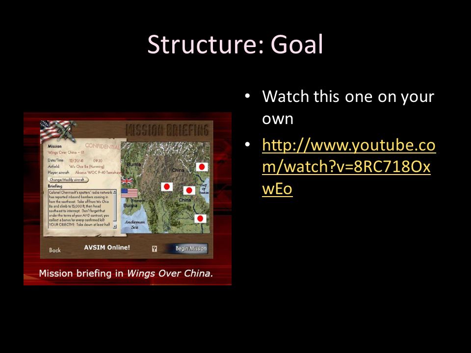 Structure: Goal Watch this one on your own   m/watch v=8RC718Ox wEo   m/watch v=8RC718Ox wEo