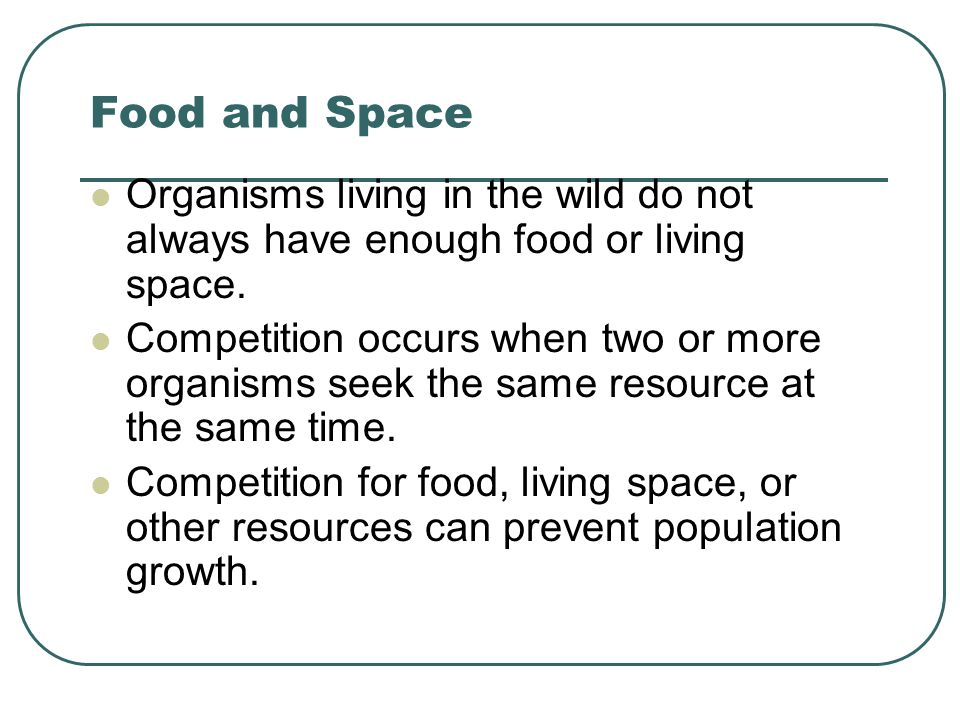Ecology Populations Ch Food And Space Organisms Living In The