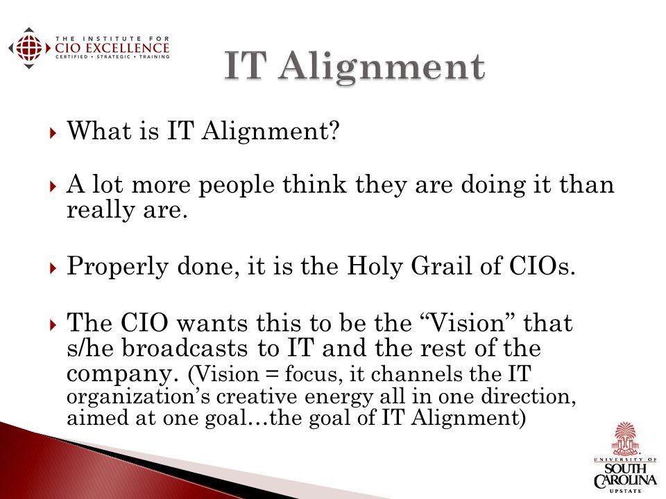 What is IT Alignment.  A lot more people think they are doing it than really are.