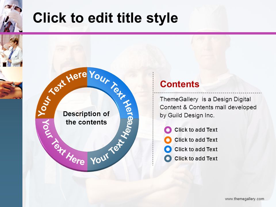 Click to edit title style Contents ThemeGallery is a Design Digital Content & Contents mall developed by Guild Design Inc.