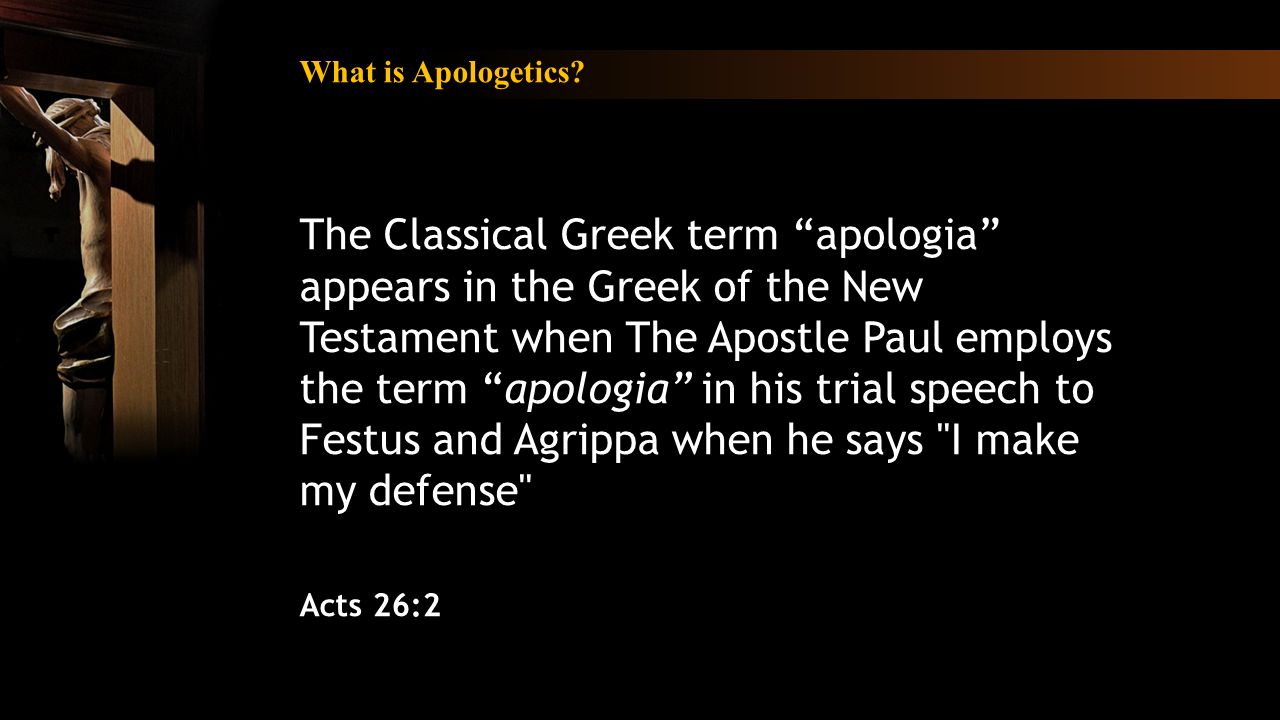 What is Apologetics.