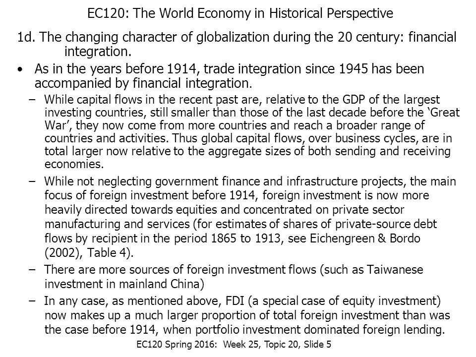 EC120 Spring 2016: Week 25, Topic 20, Slide 0 EC120: The World Economy ...