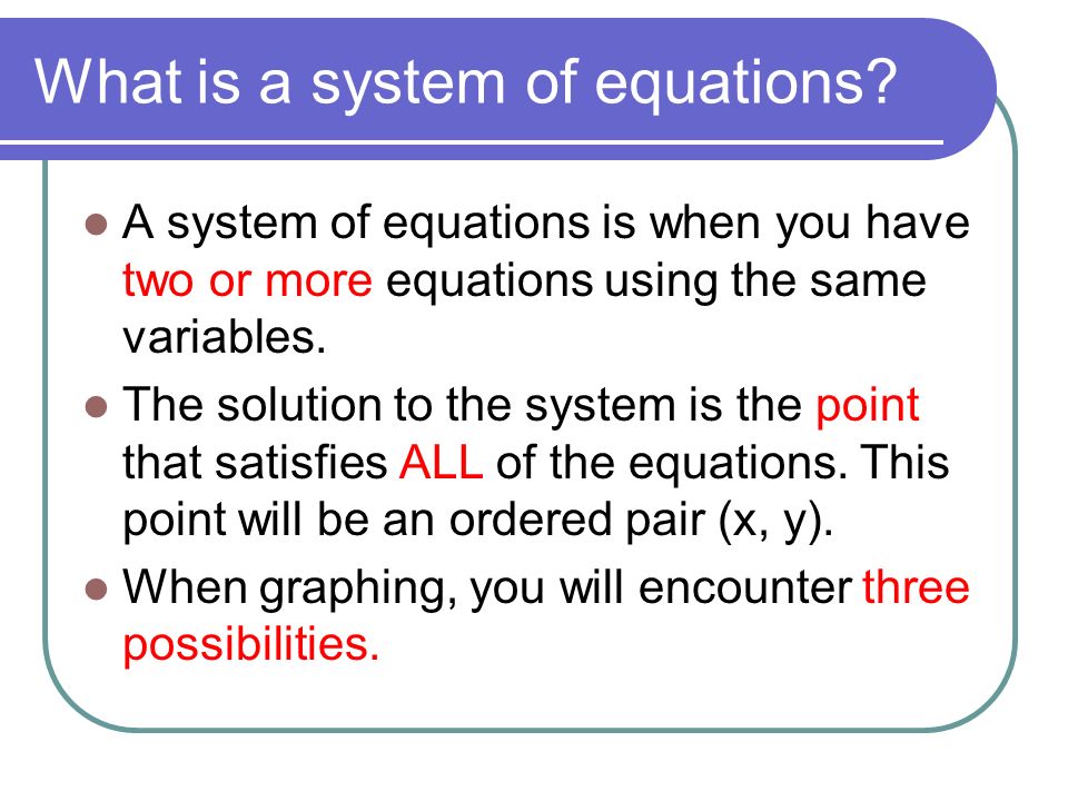 What is a system of equations.