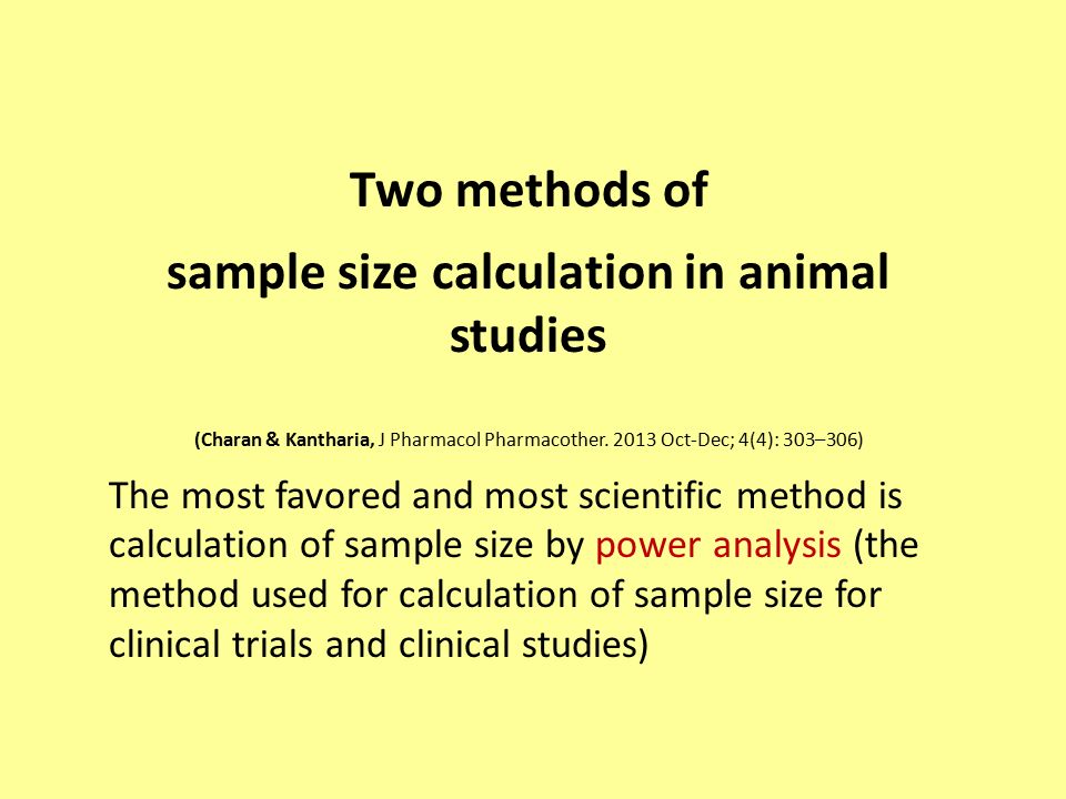 Sample size (in research involving animal) Eti Nurwening Sholikhah  Department of Pharmacology & Therapy Faculty of Medicine Universitas Gadjah  Mada. - ppt download