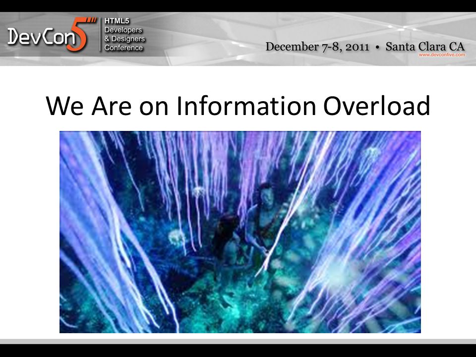 We Are on Information Overload