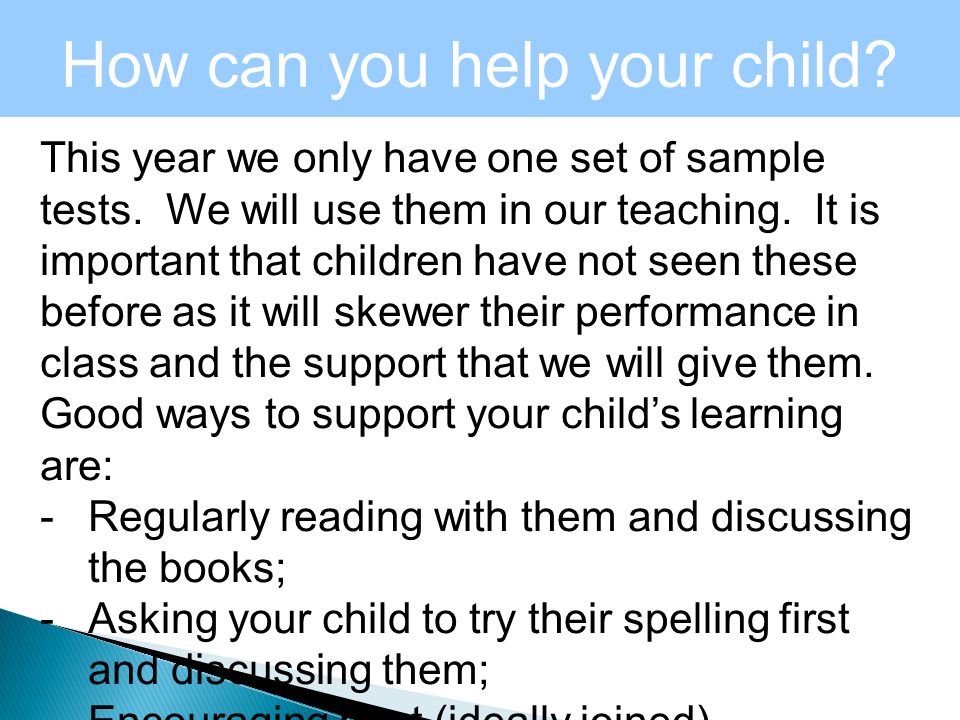 How can you help your child. This year we only have one set of sample tests.