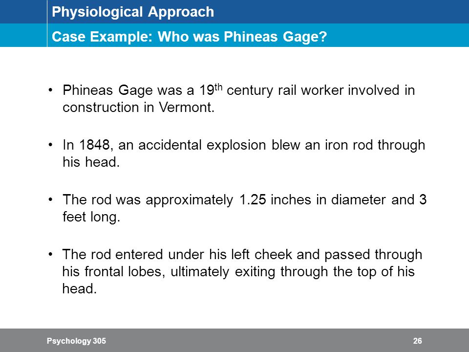 Psychology Case Example: Who was Phineas Gage.