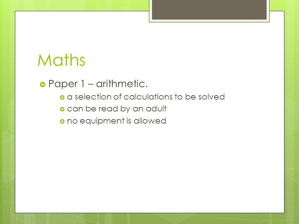Maths  Paper 1 – arithmetic.