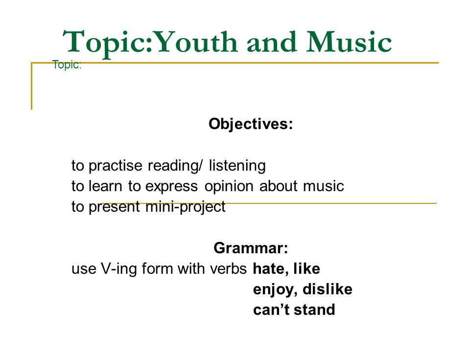 Project Grammar. Grammar topics. Topic about Music.