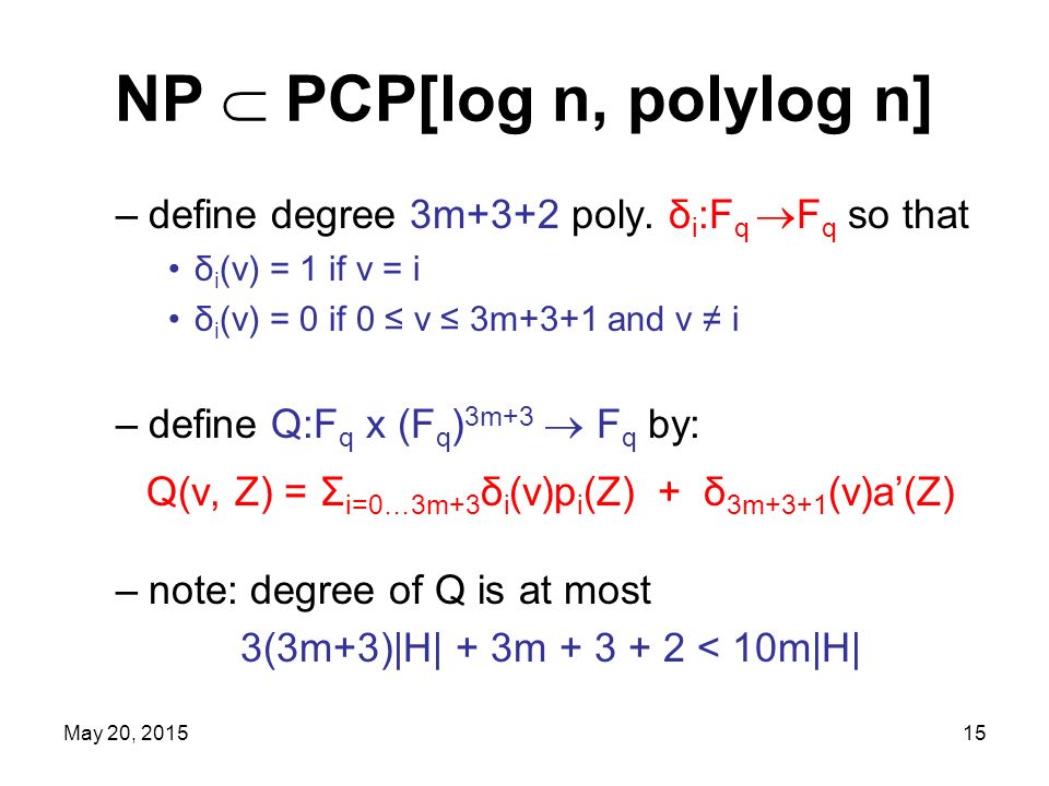 Cs151 Complexity Theory Lecture 16 May The Outer Verifier Theorem Np Pcp Log N Polylog N Proof First Steps Define Polynomial Constraint Ppt Download