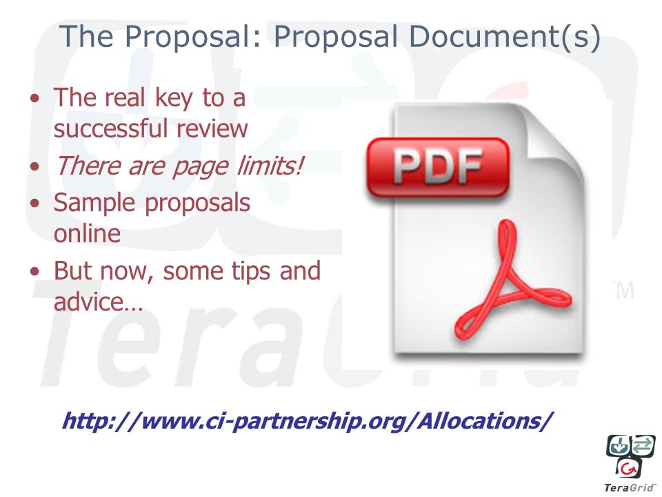 The Proposal: Proposal Document(s) The real key to a successful review There are page limits.