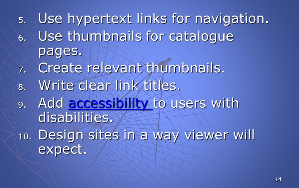 14 5. Use hypertext links for navigation. 6. Use thumbnails for catalogue pages.