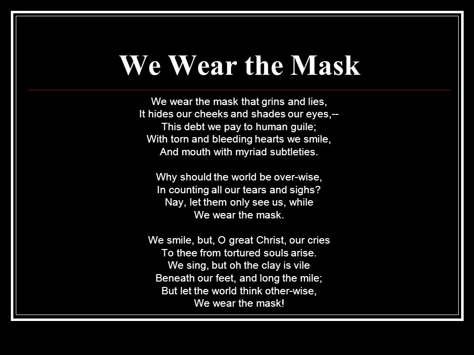 we wear the mask meaning