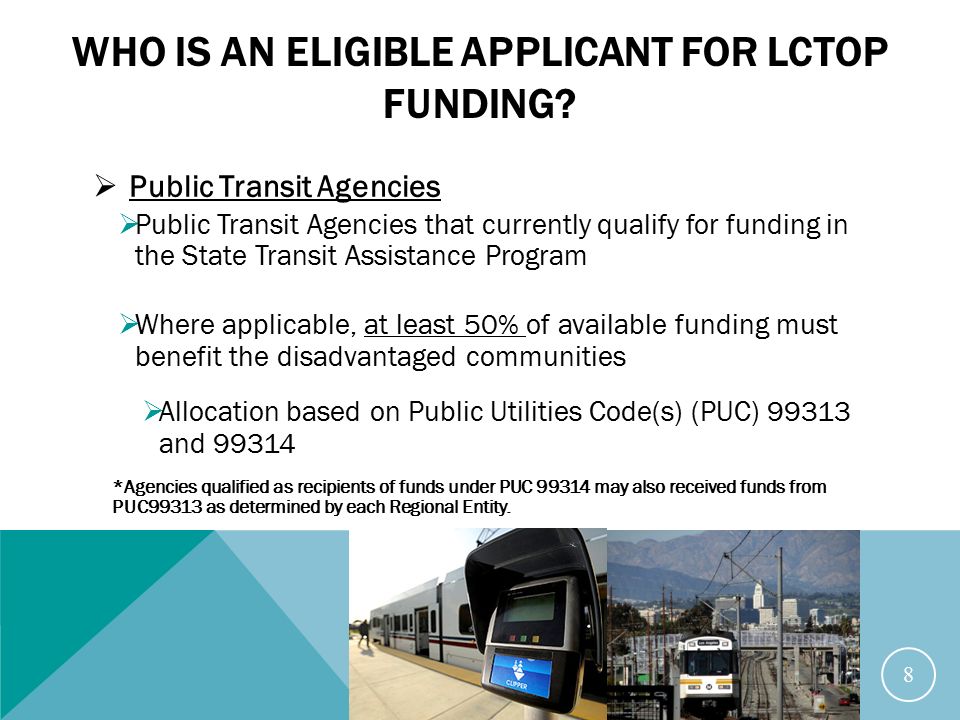 WHO IS AN ELIGIBLE APPLICANT FOR LCTOP FUNDING.