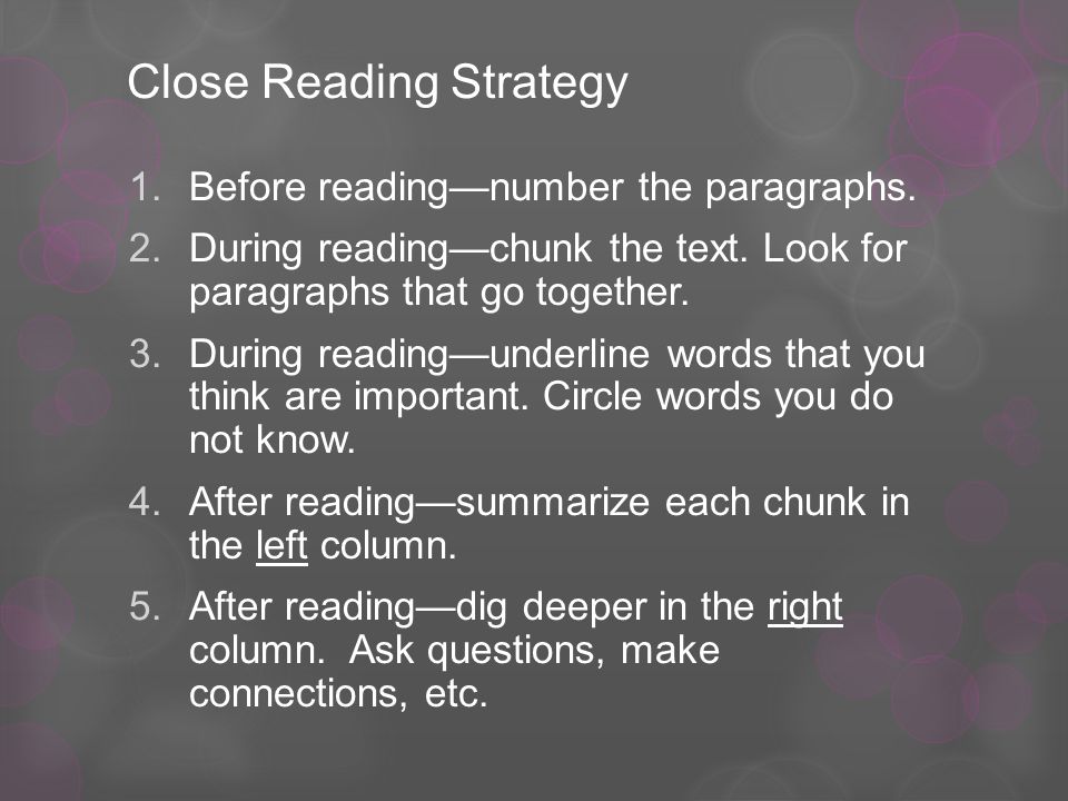 Close Reading Strategy 1.Before reading—number the paragraphs.