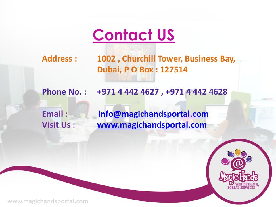 Contact US Address :1002, Churchill Tower, Business Bay, Dubai, P O Box : Phone No.