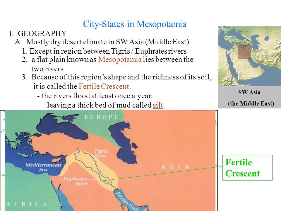 The Four Early River Valley Civilizations Sumerian Civilization - Tigris & Euphrates Rivers (Mesopotamia) City-States in Mesopotamia
