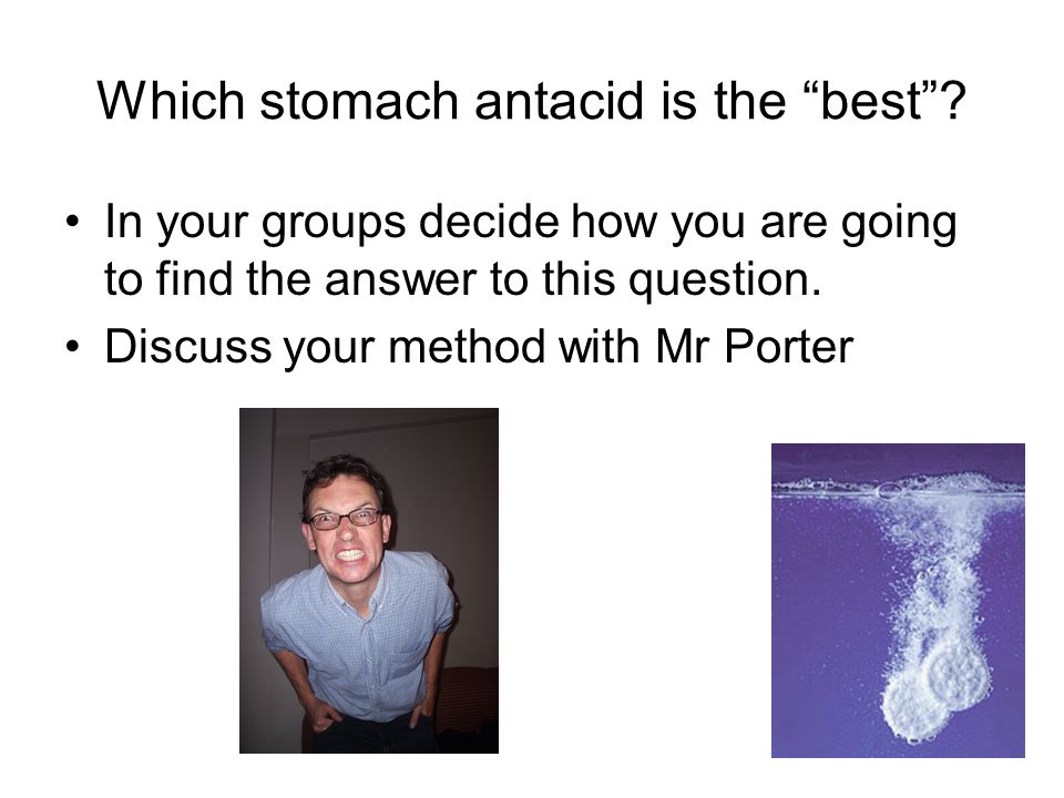 Which stomach antacid is the best .