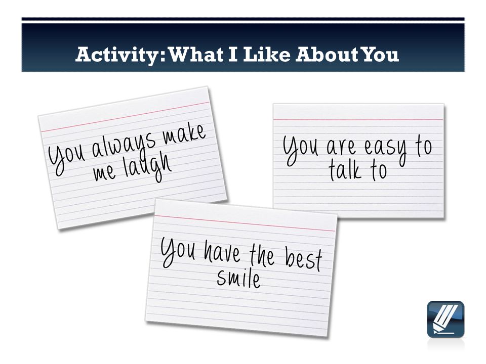 Activity: What I Like About You
