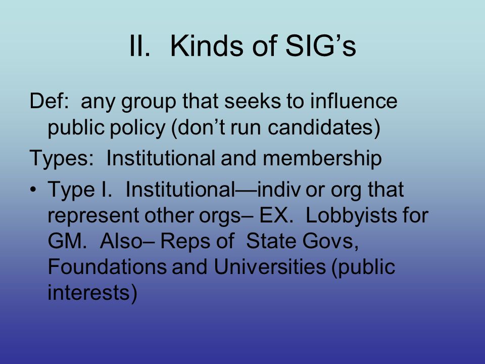 any group that seeks to influence public policy