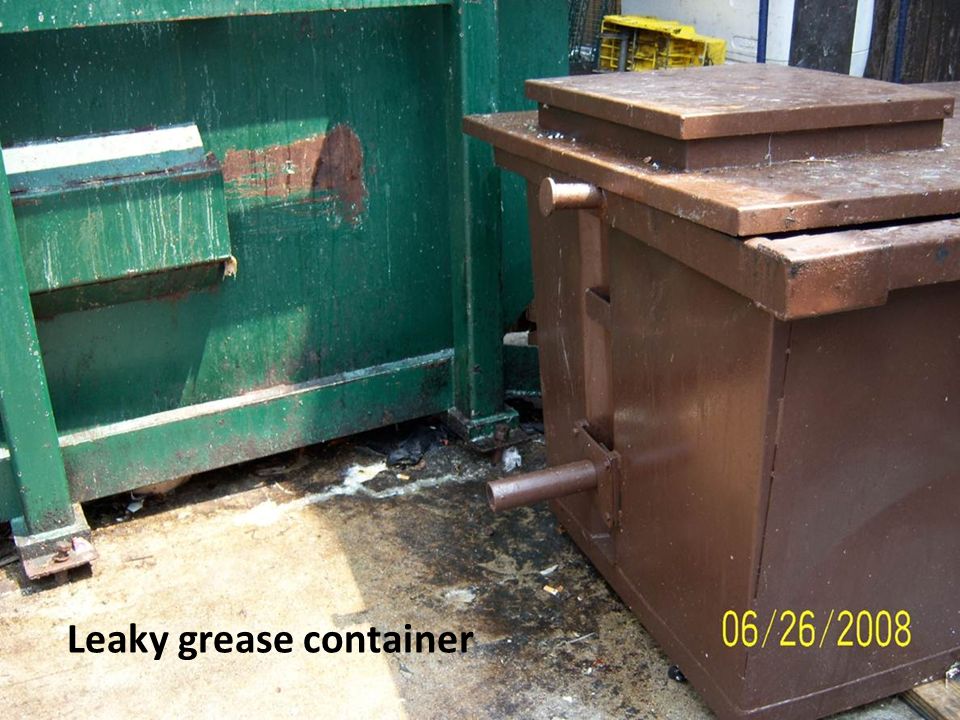 Leaky grease container