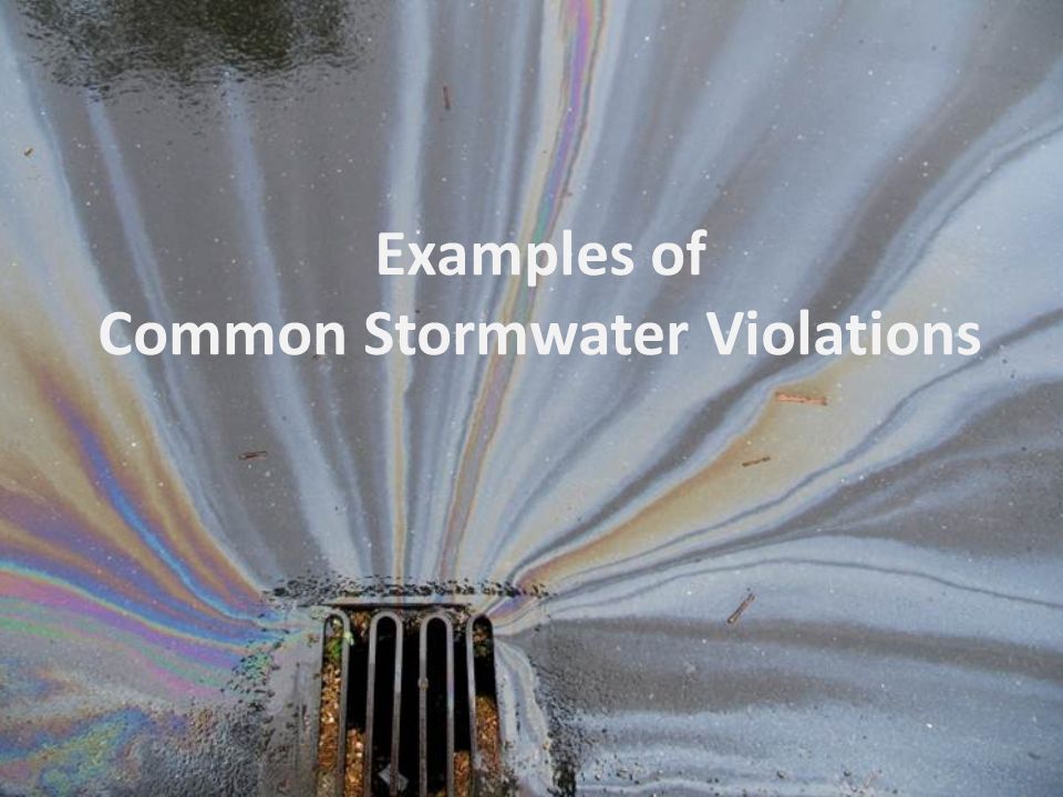 Examples of Common Stormwater Violations