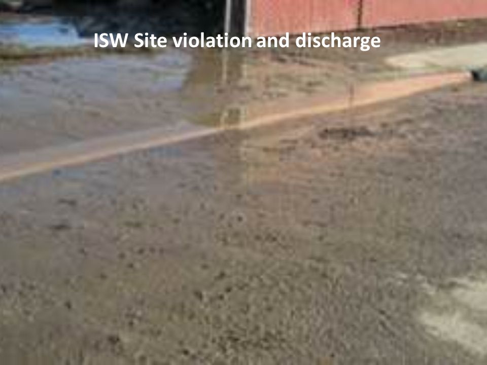 ISW Site violation and discharge