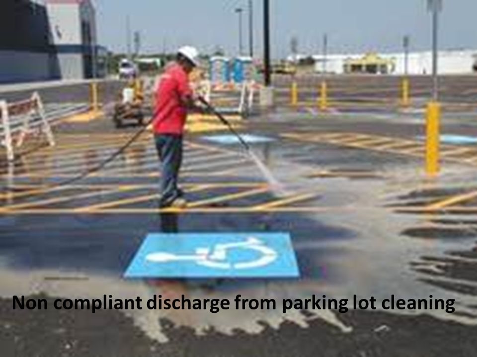 Non compliant discharge from parking lot cleaning