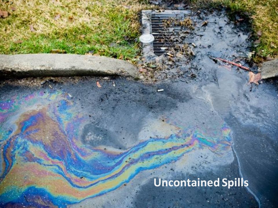 Uncontained Spills