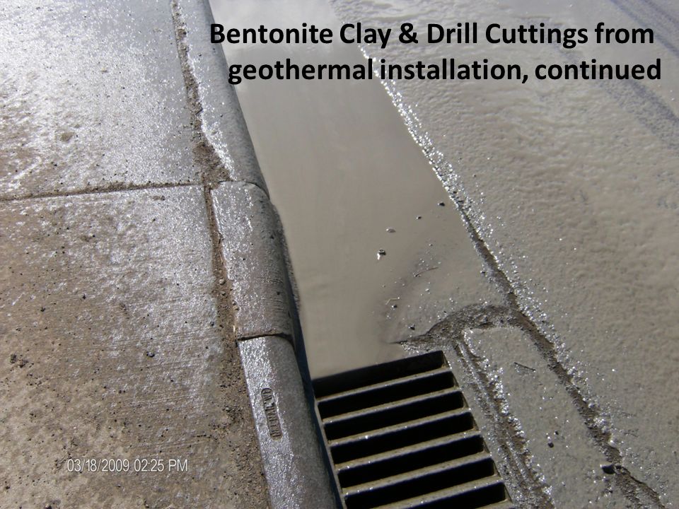 Bentonite Clay & Drill Cuttings from geothermal installation, continued
