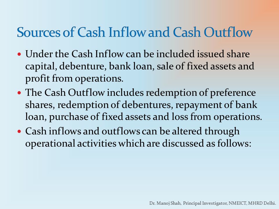 cash flow statement dr manoj shah principal investigator nmeict mhrd delhi introduction meaning definition sources of inflows and ppt download ias 1 going concern comprehensive income formula