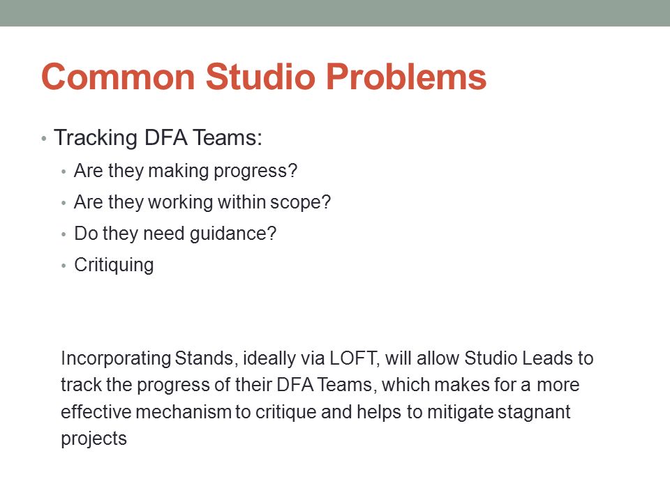 Common Studio Problems Tracking DFA Teams: Are they making progress.