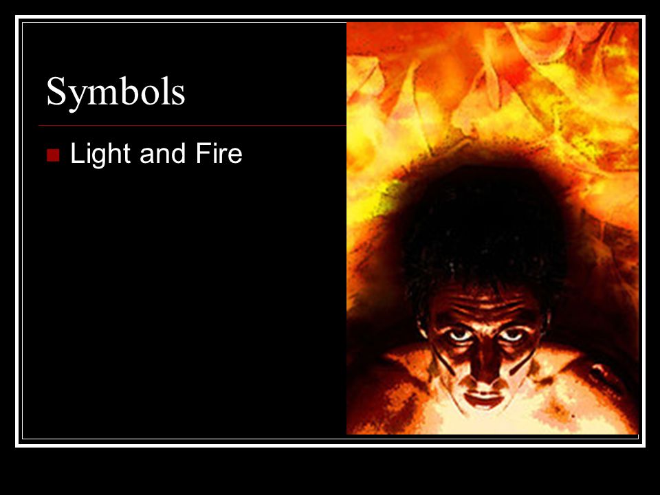 Symbols Light and Fire