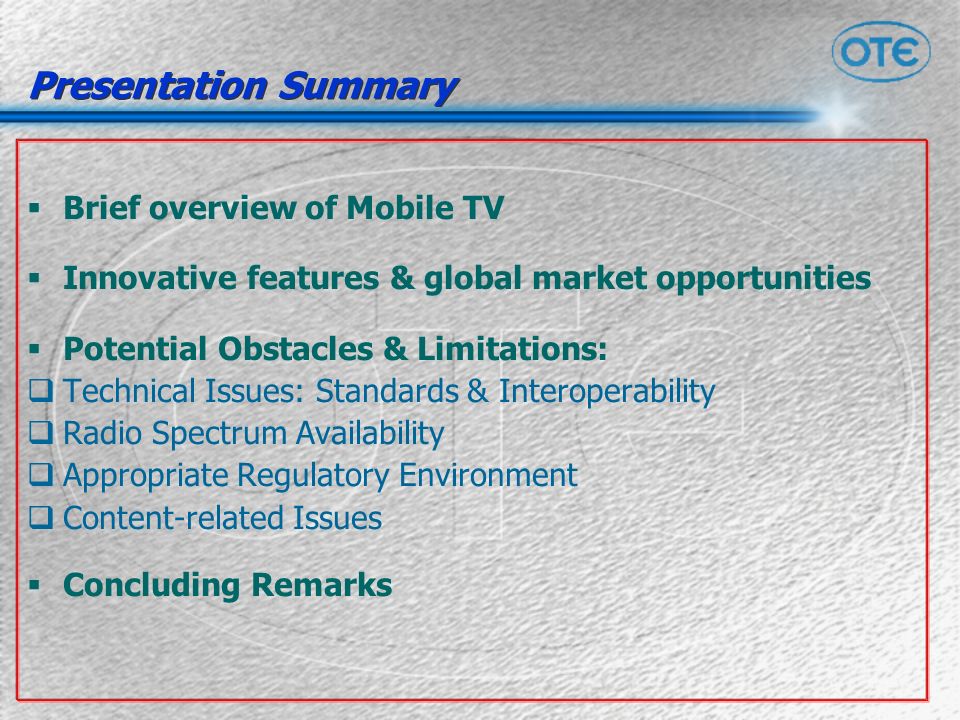 Hellenic Telecommunications Organization S.A. Mobile TV in the European  Market Sector: Opportunities and Limitations Dr. Ioannis P. CHOCHLIOUROS  Telecommunications. - ppt download