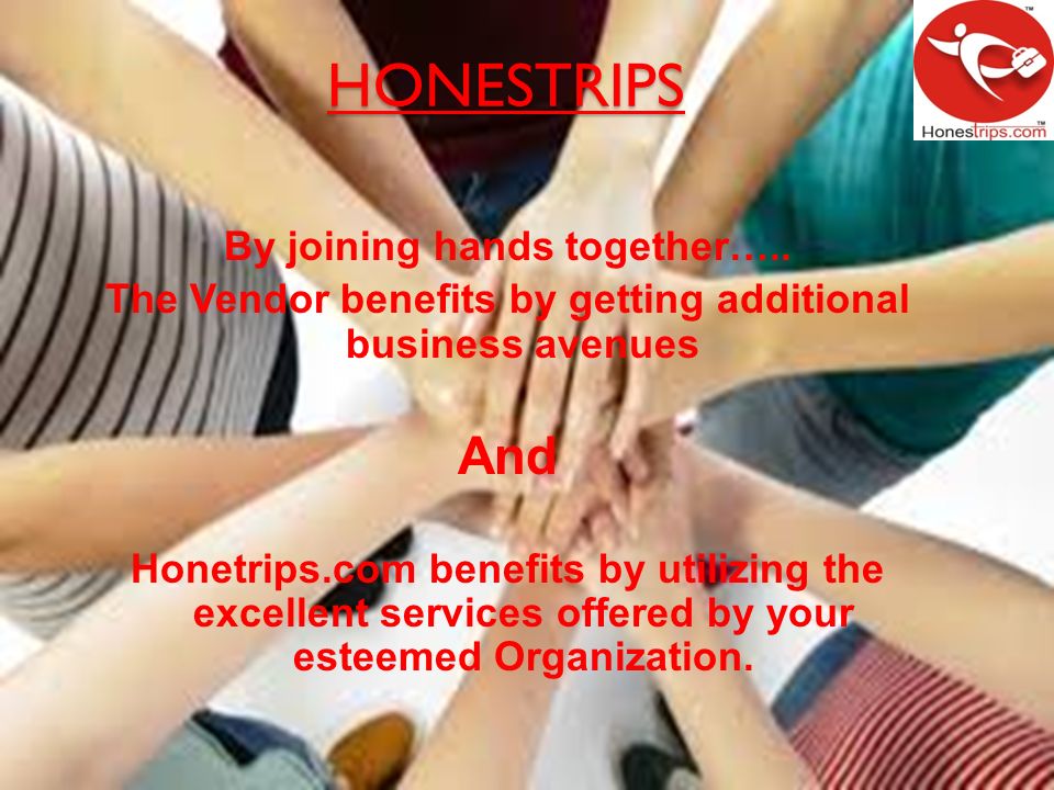 HONESTRIPS By joining hands together…..