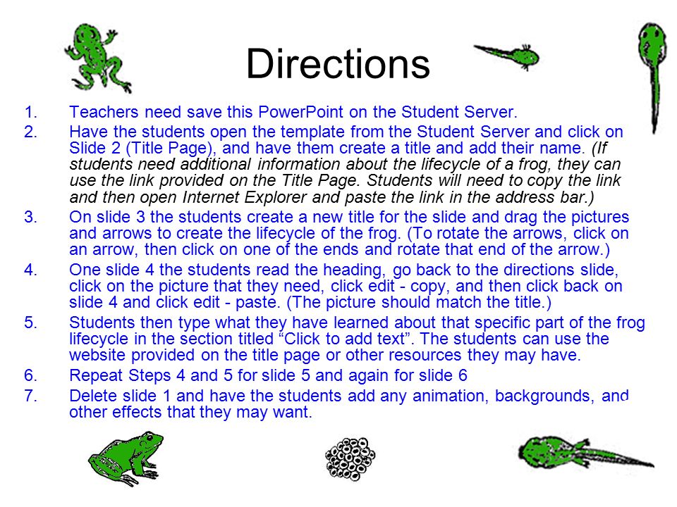Directions 1.Teachers need save this PowerPoint on the Student Server.